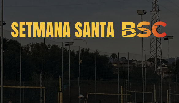 Setmana Santa al BSC Center: Campus i masterclass de vòlei platja